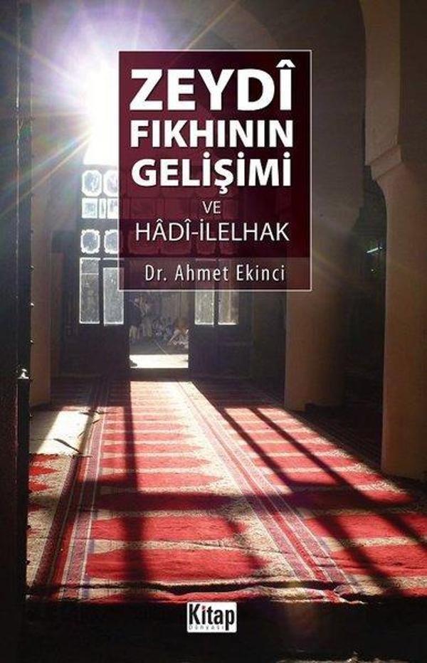 Zeydi Fıkhının Gelişimi ve Hadi-İlelhak - Kitap Dünyası - Image 1