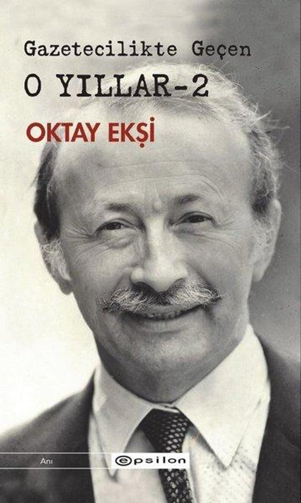 Gazetecilikte Geçen O Yıllar-2 - Epsilon Yayınevi - Image 1