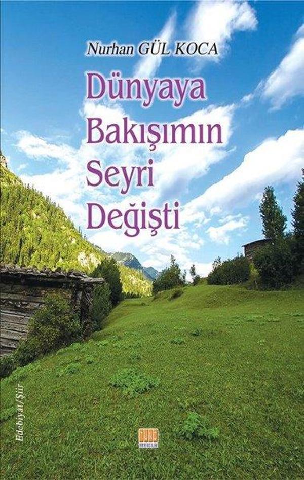 Dünyaya Bakışımın Seyri Değişti - Tunç Yayıncılık - Image 1