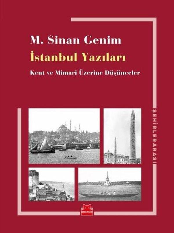 İstanbul Yazıları-Kent ve Mimari Üzerine Düşünceler - Kırmızı Kedi Yayınevi - Image 1
