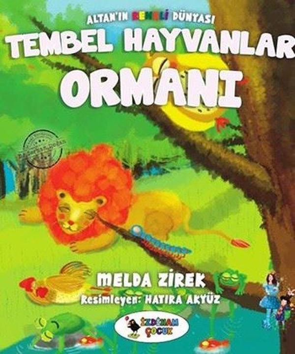 Tembel Hayvanlar Ormanı-Altan'ın Renkli Dünyası - İzdiham Çocuk - Image 1