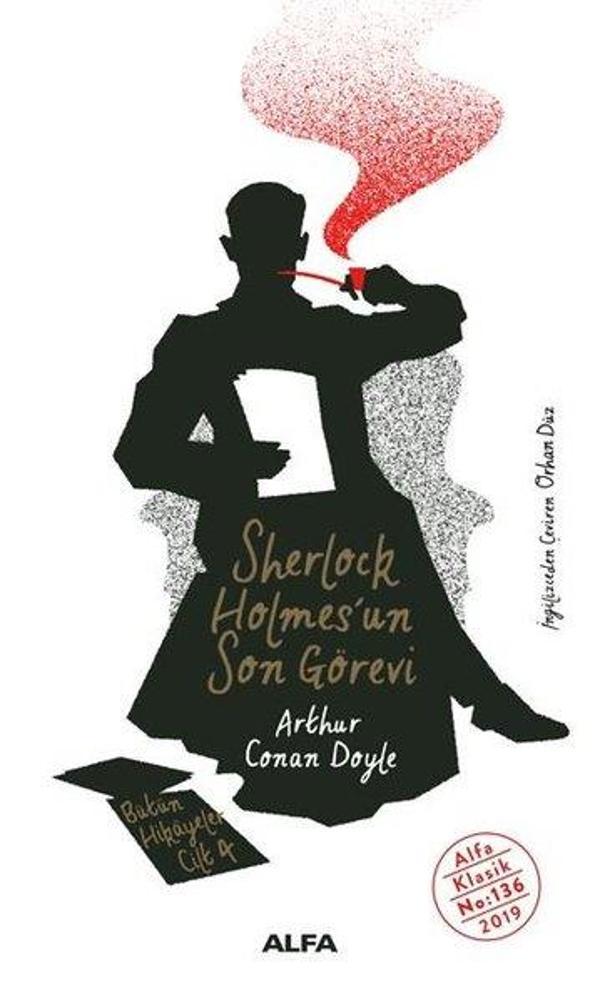 Sherlock Holmes'un Son Görevi-Bütün Hikayeler Cilt 4 - Alfa Yayıncılık - Image 1