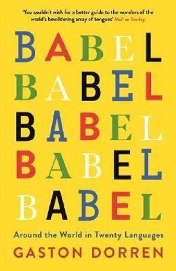 Babel: Around the World in 20 Languages - Profile Books - Image 1