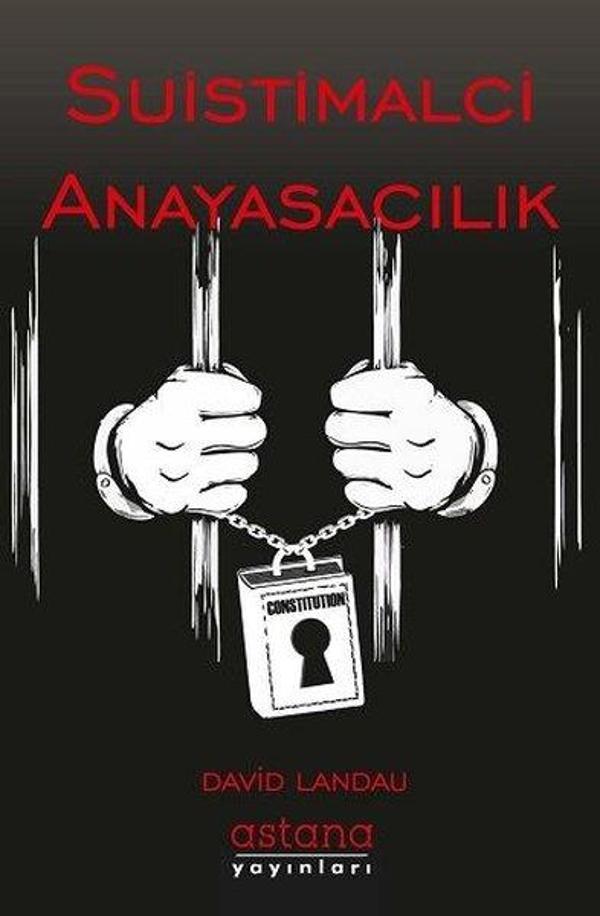 Suistimalci Anayasacılık - Astana Yayınları - Image 1