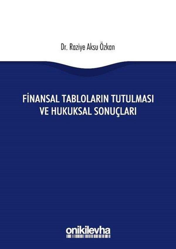 Finansal Tabloların Tutulması ve Hukuksal Sonuçları - On İki Levha Yayıncılık - Image 1