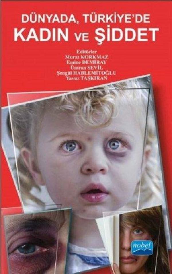 Dünyada Türkiye'de Kadın ve Şiddet - Nobel Akademik Yayıncılık - Image 1