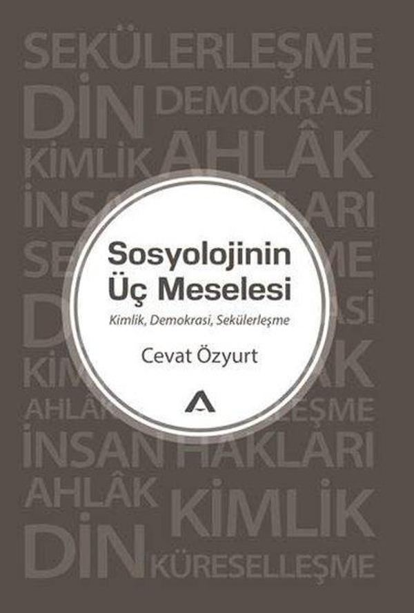 Sosyolojinin Üç Meselesi - Adres - Image 1