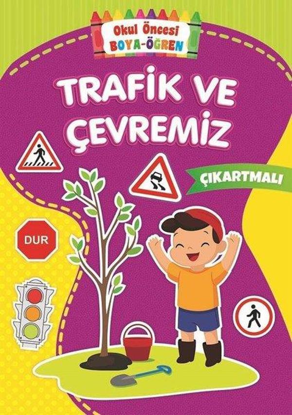 Trafik ve Çevremiz-Okul Öncesi Boya Öğren - Beyaz Balina Yayınları - Image 1