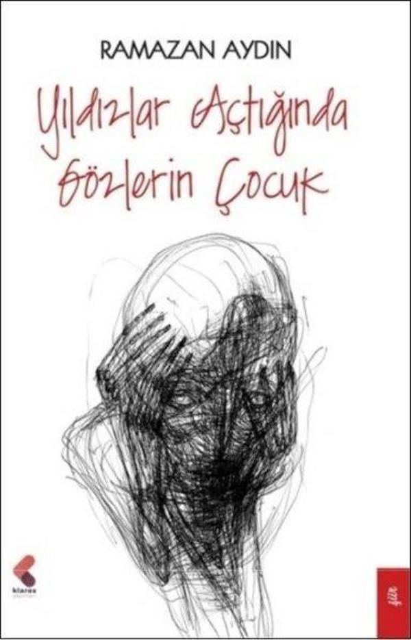 Yıldızlar Açtığında Gözlerin Çocuk - Klaros Yayınları - Image 1