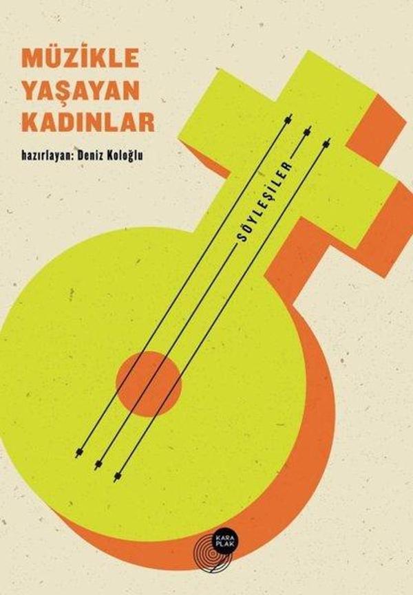 Müzikle Yaşayan Kadınlar-Söyleşiler - Kara Plak - Image 1