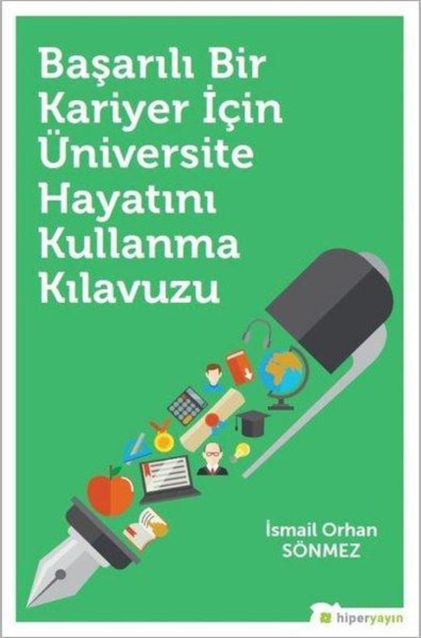 Başarılı Bir Kariyer İçin Üniversite Hayatını Kullanma Kılavuzu - Hiperlink - Image 1