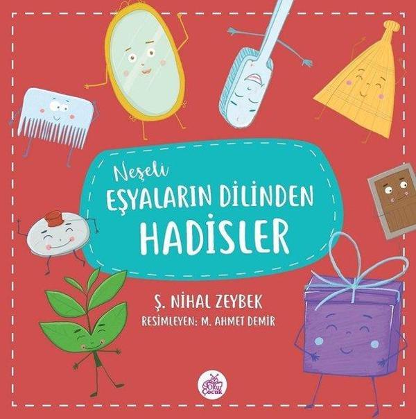 Neşeli Eşyaların Dilinden Hadisler - Okur Çocuk - Image 1
