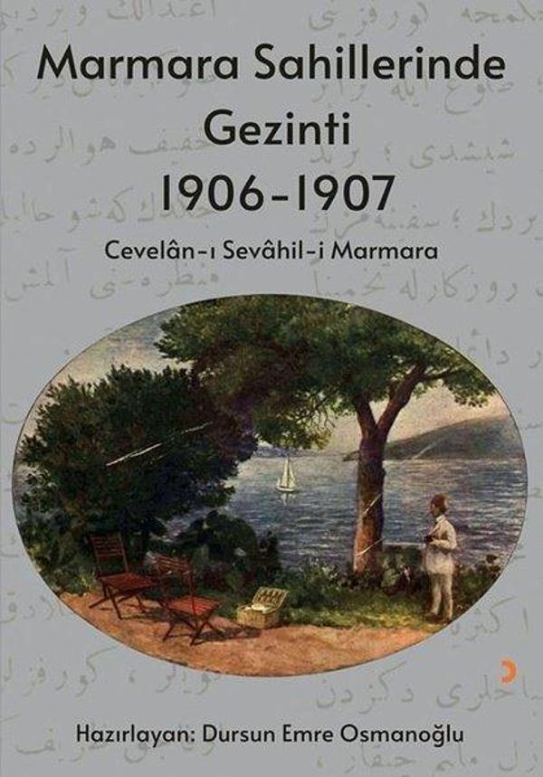 Marmara Sahillerinde Gezinti 1906 - 1907: Cevalan-ı Sevahil-i Marmara - Cinius Yayınevi - Image 1