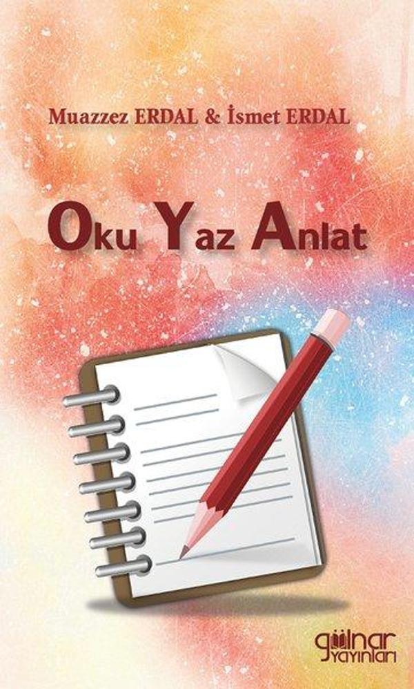 Oku Yaz Anlat - Gülnar Yayınları - Image 1