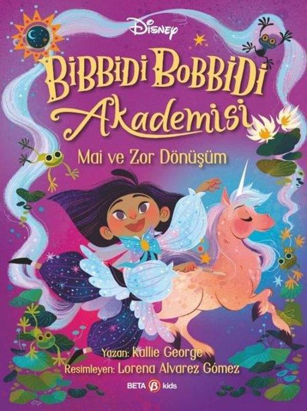 Disney Bibbidi Bobbidi Akademisi - Mai ve Zor Dönüşüm - Beta Kids - Image 1