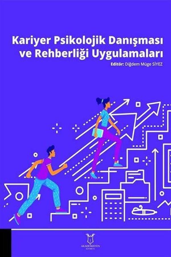 Kariyer Psikolojik Danışması ve Rehberliği Uygulamaları - Akademisyen Kitabevi - Image 1