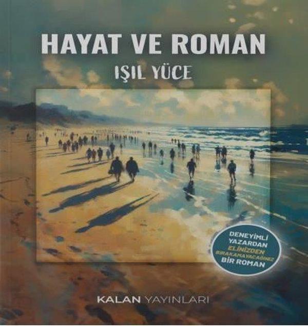Hayat ve Roman - Kalan Yayınları - Image 1