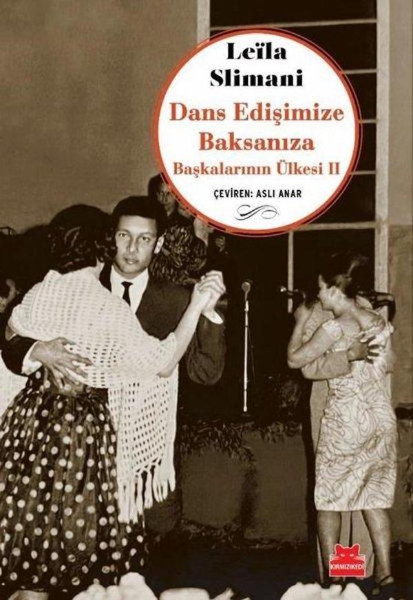 Dans Edişimize Baksanıza - Başkalarının Ülkesi 2 - Kırmızı Kedi Yayınevi - Image 1