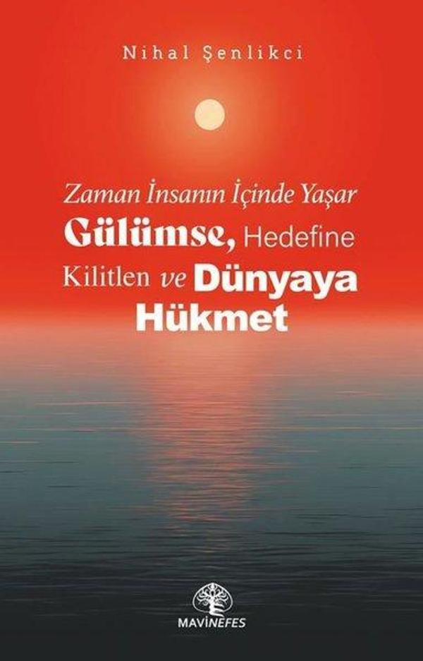 Zaman İnsanın İçinde Yaşar - Gülümse, Hedefine Kilitlen ve Dünyaya Hükmet - Mavi Nefes - Image 1