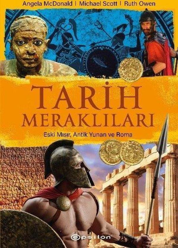Tarih Meraklıları: Eski Mısır Antik Yunan Roma - Epsilon Yayınevi - Image 1