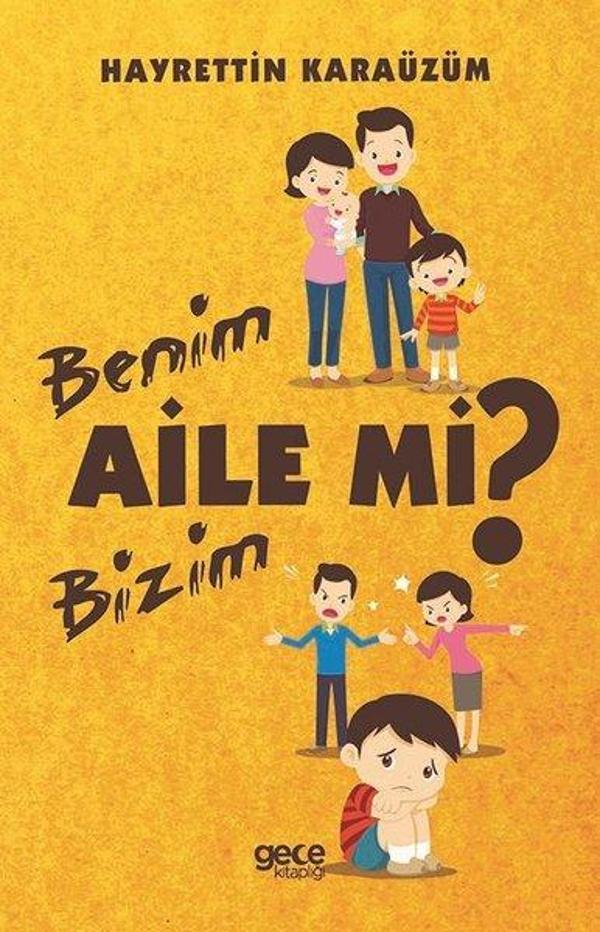 Benim Aile mi? Bizim Aile mi? - Gece Kitaplığı - Image 1