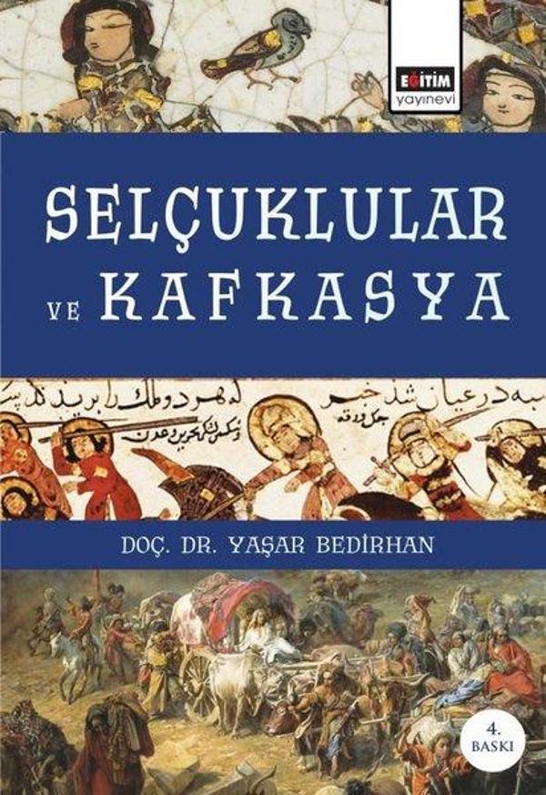 Selçuklular ve Kafkasya - Eğitim Yayınevi - Image 1