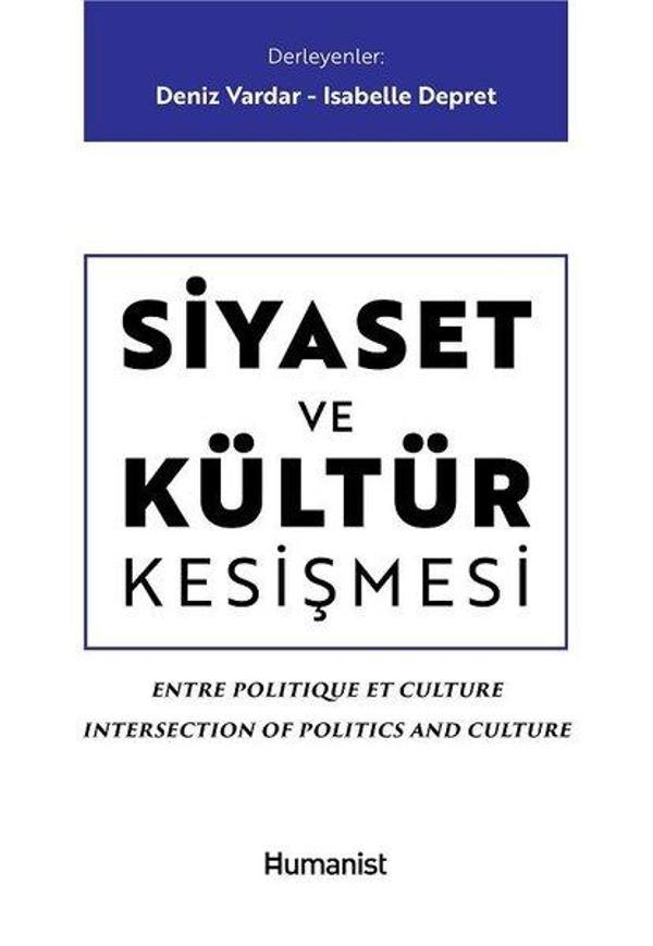 Siyaset ve Kültür Kesişmesi - Humanist Kitap Yayıncılık - Image 1