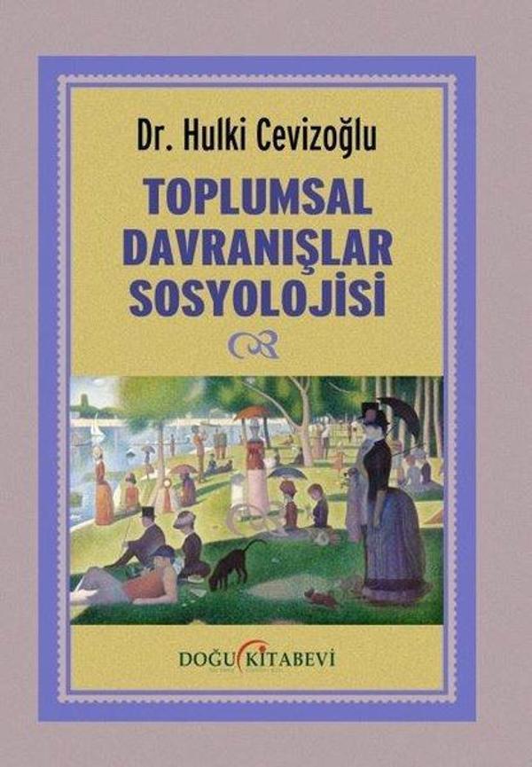 Toplumsal Davranışlar Sosyolojisi - Doğu Kitabevi - Image 1