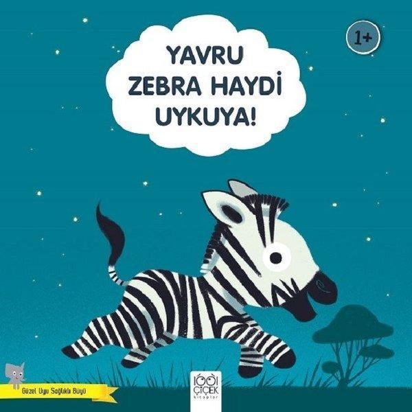 Yavru Zebra Haydi Uykuya!-Güzel Uyu Sağlıklı Büyü - 1001 Çiçek - Image 1