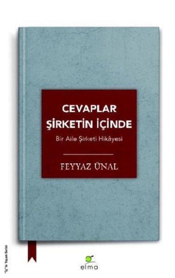 Cevaplar Şirketin İçinde-Bir Aile Şirketi Hikayesi - Elma Yayınevi - Image 1