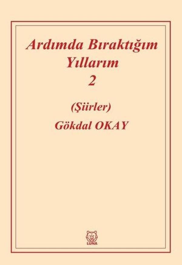 Ardımda Bıraktığım Yıllarım-2 - Luna Yayınları - Image 1