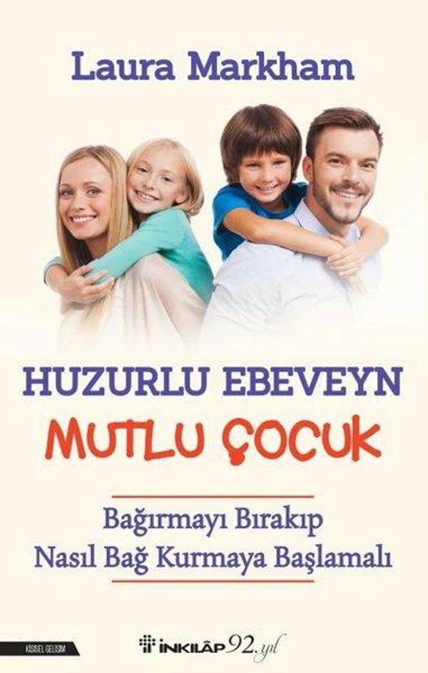 Huzurlu Ebeveyn Mutlu Çocuk - İnkılap Kitabevi Yayınevi - Image 1