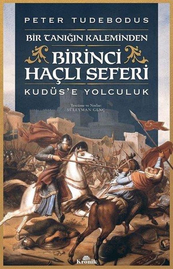 Birinci Haçlı Seferi-Kudüs'e Yolculuk - Kronik Kitap - Image 1