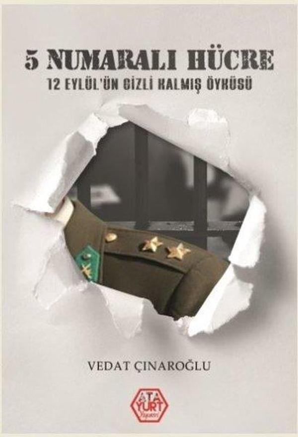 5 Numaralı Hücre-12 Eylül'ün Gizli Kalmış Öyküsü - Atayurt Yayınevi - Image 1