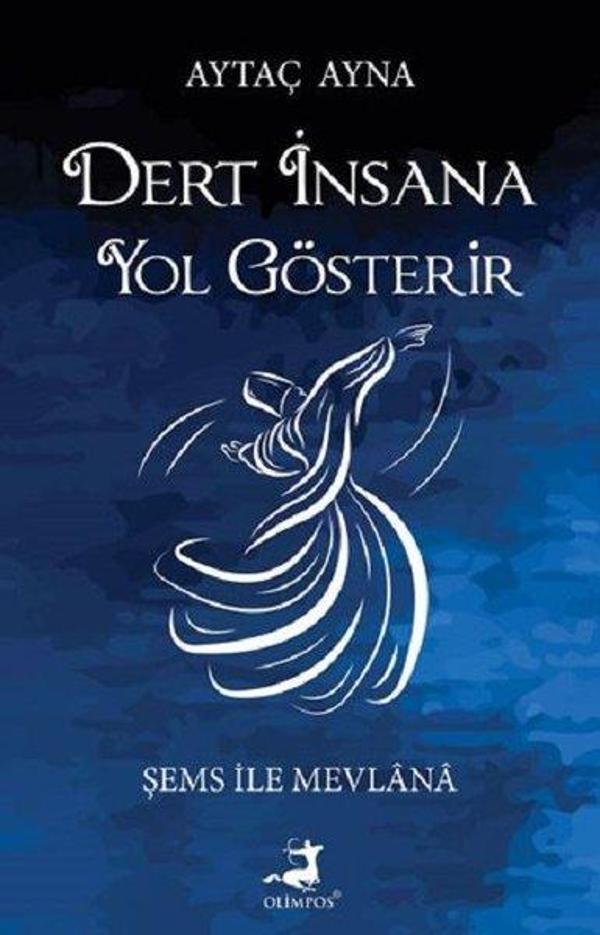 Dert İnsana Yol Gösterir - Olimpos Yayınları - Image 1
