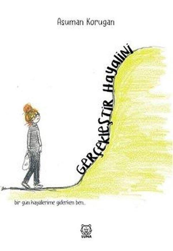 Gerçekleştir Hayalini - Luna Yayınları - Image 1