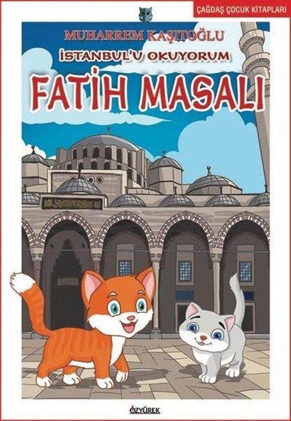 İstanbul'u Okuyorum Fatih Masalı - Özyürek Yayınevi - Image 1