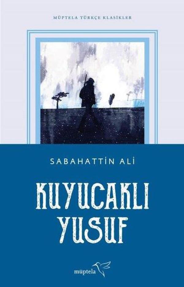 Kuyucaklı Yusuf-Müptela Türkçe Klasikler - Müptela Yayınları - Image 1