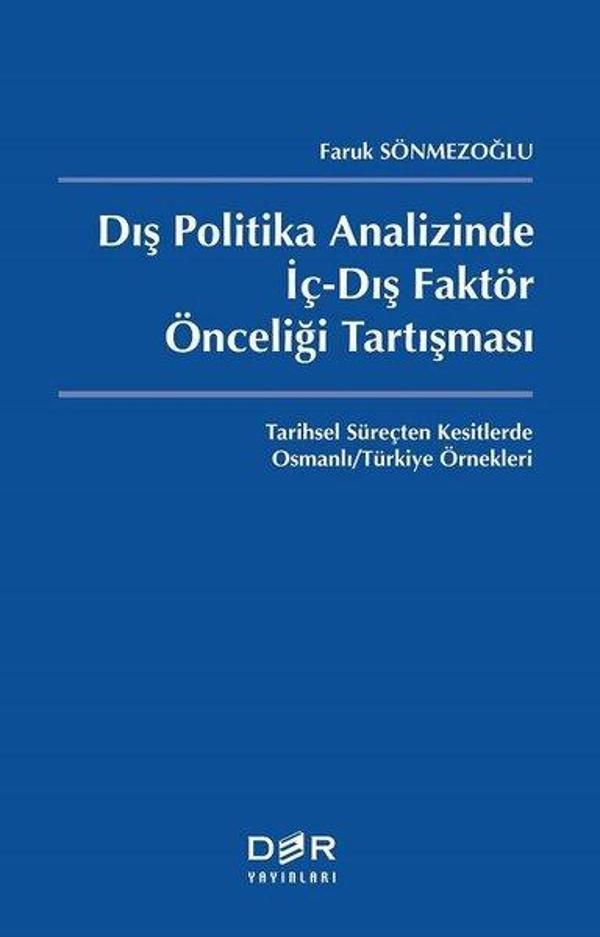 Dış Politika Analizinde İç-Dış Faktör Önceliği Tartışması - Der Yayınları - Image 1