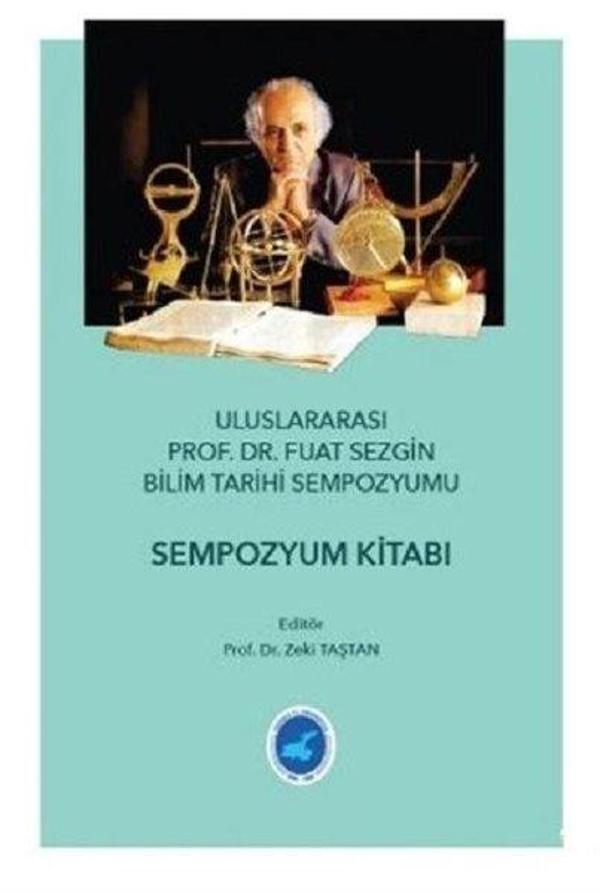 Uluslararası Prof.Dr. Fuat Sezgin Bilim Tarihi Sempozyumu - Hiperlink - Image 1