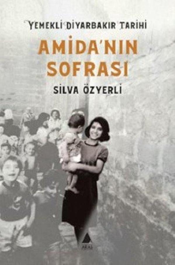Amida'nın Sofrası-Yemekli Diyarbakır Tarihi - Aras Yayıncılık - Image 1