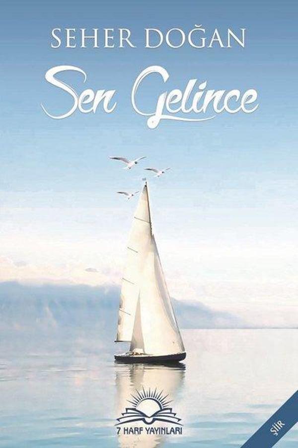 Sen Gelince - 7 Harf Yayınları - Image 1
