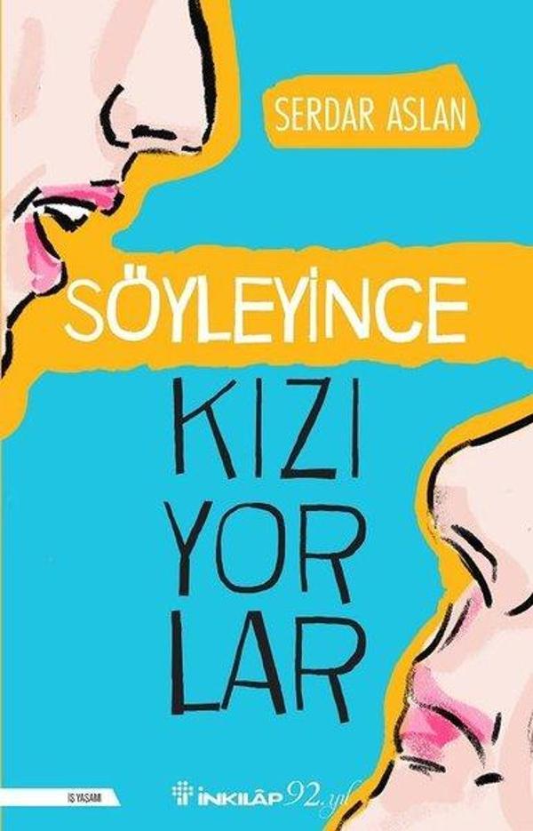 Söyleyince Kızıyorlar - İnkılap Kitabevi Yayınevi - Image 1