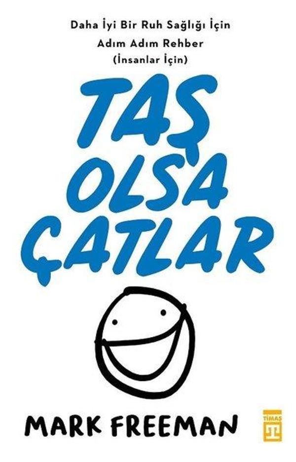Taş Olsa Çatlar - Timaş Yayınları - Image 1