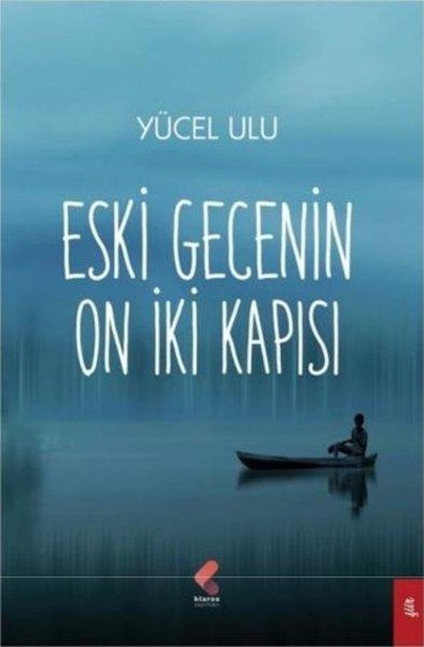 Eski Gecenin On İki Kapısı - Klaros Yayınları - Image 1