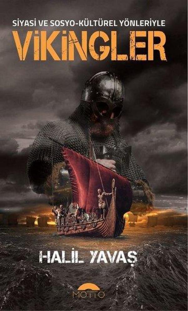 Siyasi ve Sosyo-Kültürel Yönleriyle Vikingler - Motto Yayınları - Image 1