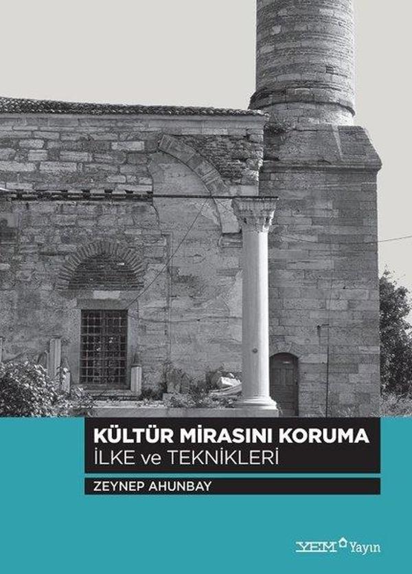 Kültür Mirasını Koruma-İlke ve Teknikleri - YEM Yayın - Image 1