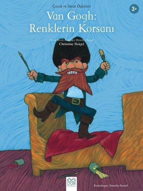 Van Gogh: Renklerin Korsanı-Çocuk ve Sanat Öyküleri - 1001 Çiçek - Image 1