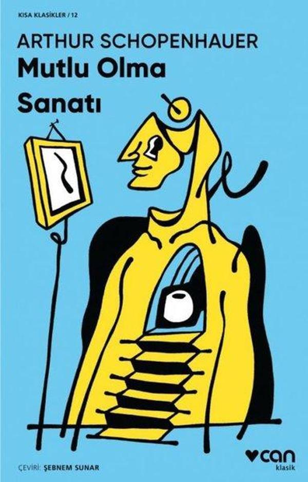 Mutlu Olma Sanatı-Kısa Klasik - Can Yayınları - Image 1