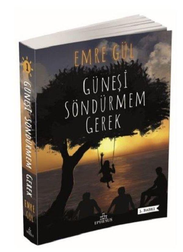 Güneşi Söndürmem Gerek - Ephesus Yayınları - Image 1